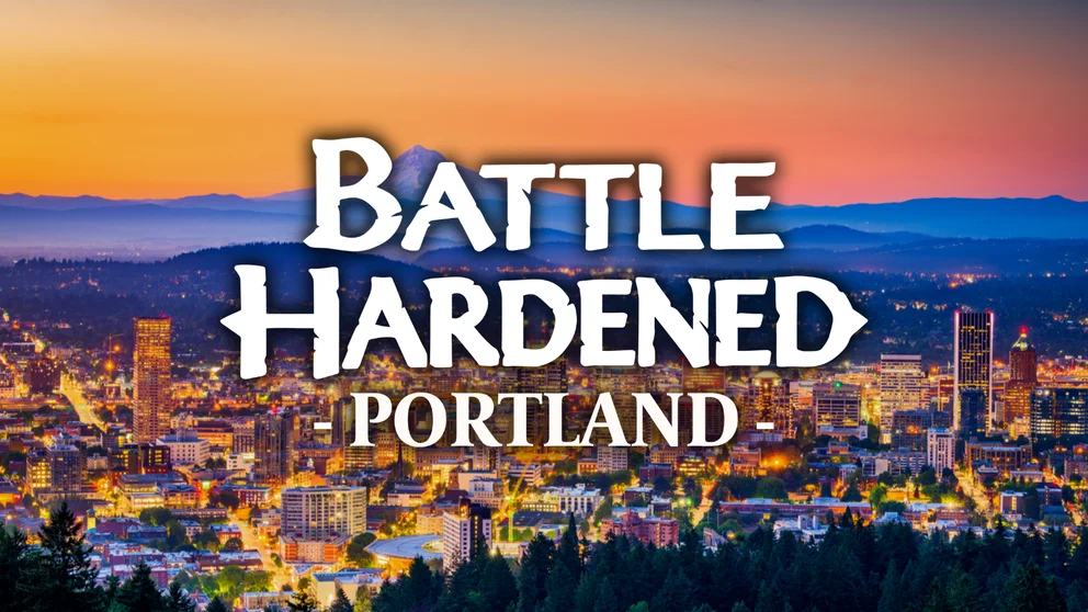Battle Hardened Portland (Socials)