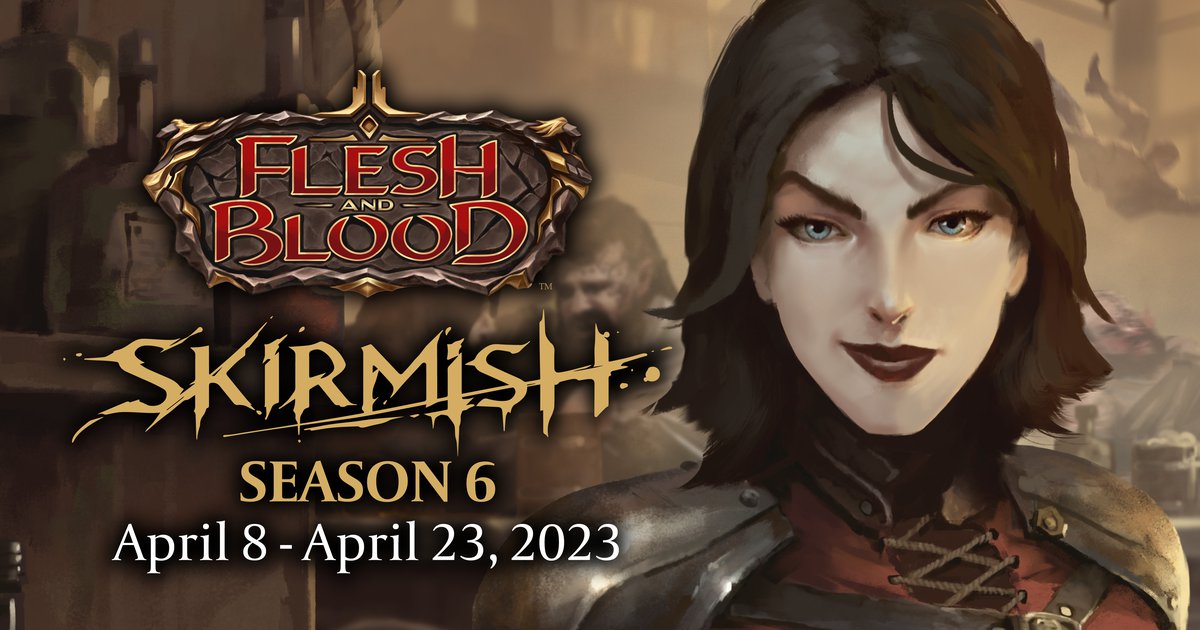 Flesh and Blood TCG - Skirmish Season 6 - Google My Maps